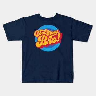 Cool Story Bro! Kids T-Shirt